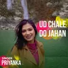 About Ud Chale Do Jahan Song